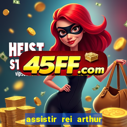 assistir rei arthur 2004 online grátis